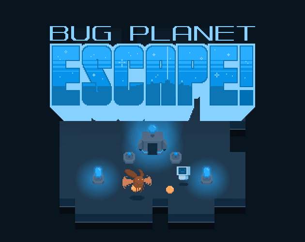 Bug Planet Escape